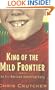 King of the Mild Frontier: An Ill-Advised Autobiography