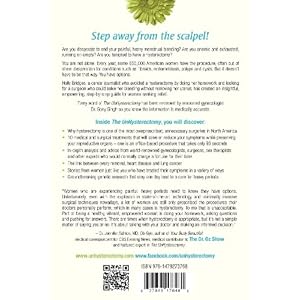 The UnHysterectomy: Solving Your Painful, Heavy Bleeding Without Major Surgery