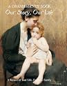 A Grandparents' Book: Our Story, Our Life. A Record of Your Life for Your Family