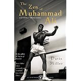 the zen of muhammad ali and other obsessions