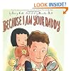 Because I Am Your Daddy