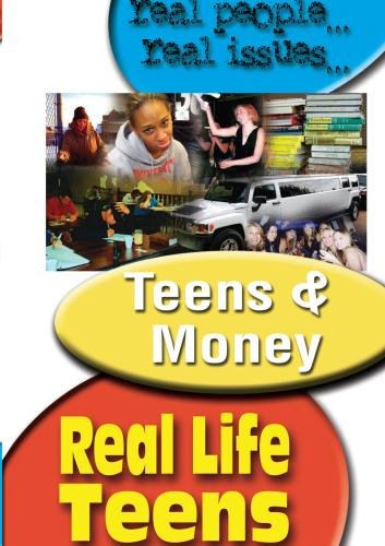 REAL LIFE TEENS: TEENS & MONEY