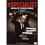 The Specialist - Portrait of a Modern Criminal