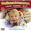 Weihnachtsmann,Wann Kommst du?