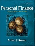 Personal Finance: Turning Money into Wealth (4th Edition)