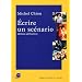 Ecrire un sc�nario : Edition d�finitive