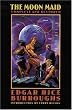 The Moon Maid: Complete and Restored (Bison Frontiers of Imagination)