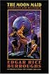 The Moon Maid: Complete and Restored (Bison Frontiers of Imagination)