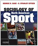 Sociology of North American Sport [Paperback] [2012] 9 Ed. George H. Sage, D. Stanley Eitzen