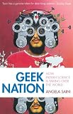 Geek Nation: How Indian Science is Taking Over the World