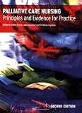 Palliative Care Nursing: principles and evidence for practice
