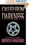 Called From Darkness