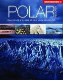 Wunder unserer Welt: Polarregionen: Das ewige Eis der Arktis und Antarktis - Gerard Cheshire