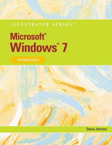 Microsoft Windows 7: Illustrated Introductory
