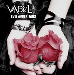 EVIL NEVER ENDS