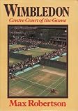 Wimbledon : centre court of the game
