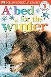 A Bed For The Winter, Level 1: Beginning to Read by Wallace, Karen (2000) Paperback