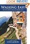 Walking Easy: in the Swiss and Austrian Alps