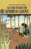 So Far from the Bamboo Grove [Hardcover] [1994] (Author) Yoko Kawashima Watkins