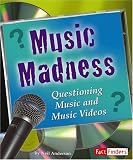 Music Madness: Questioning Music and Music Videos (Fact Finders)