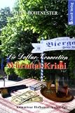 Produkt-Bild: Die Dollar-Connection: Kommissar Hofbauers f&uuml;nfter Fall. W&uuml;rmtal-Krimi