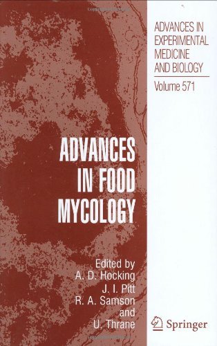 Advances in Food Mycology: 571 (Advances in Experimental Medicine and Biology)