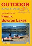 Kanada: Bowron Lakes: Der Weg ist das Ziel - Wolfgang Winterhoff