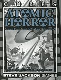 GURPS Atomic Horror: Science B-Movie Adventures!
