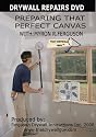 Drywall Repairs: Preparing That Prefect Canvas with Myron R. Ferguson