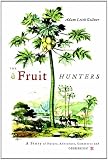 The Fruit Hunters