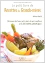 Le petit livre de Recettes de Grands-M&egrave;res