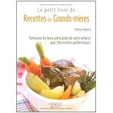 Le petit livre de Recettes de Grands-M�respar H�lo�se Martel