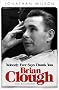 Brian Clough: Nobody Ever Says Thank You: The Biography