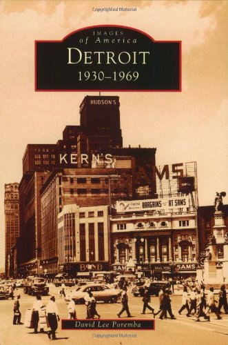 Detroit: 1930-1969 (Images of America: Michigan)