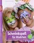 Schminkspa� f�r M�dchen: Von Prinzessin bis Mietzekatze ist alles dabei
