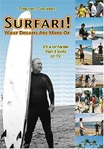 Surfari! What Dreams Are Made Of