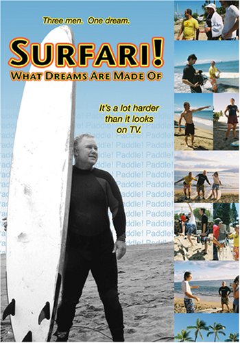 Surfari! What Dreams Are Made Of