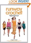 Runway Crochet: High-style Patterns f...
