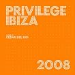 Privilege Ibiza 2008