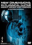 New Dimensions in Classical Guitar: Mesut Ozgen and Friends in a Multimedia Performance