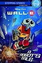 A Robot's Tale (Wall - E Disney Chapters)