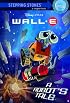 A Robot's Tale (Wall - E Disney Chapters)