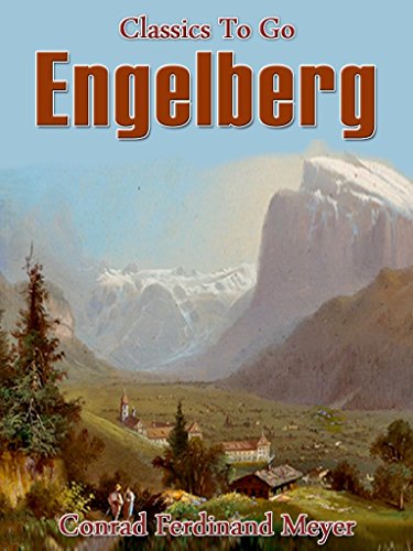 Engelberg (Classics To Go) (German Edition)