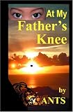 At My Father's Knee
