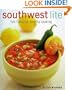 Southwest Lite: Full-Flavored, Healthy Cooking