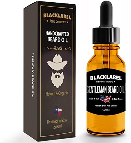 Black Label Beard Oil Handmade in USA Gentleman Scented Leave-In Conditioner for Beard Moustache &amp; Face Stops Itching &amp; Treats Acne 100% Natural &amp; Organic Made by Texans (1 oz)