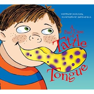 A Bad Case of Tattle Tongue