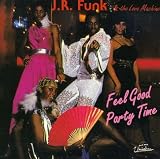 Feel Good Party Time