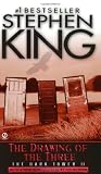 The Drawing of the Three (The Dark Tower, Book 2)