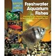 Questions and Answers on Freshwater Aquarium Fishes: Everything You Need to Know to Successfully Raise Healthy Fish by Ashley Ward